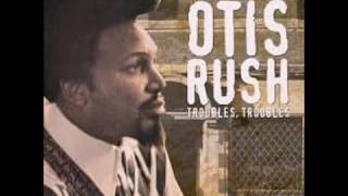 Otis Rush - You Don&#39;t Have to Go