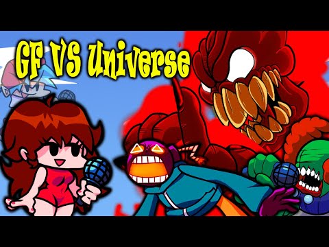 Friday Night Funkin' Girlfriend VS FNF Universe  - GF Saving BF