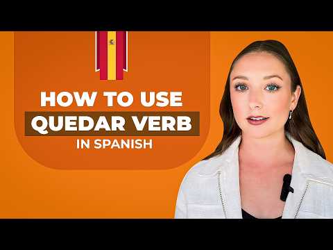 Learn Spanish Grammar : Quedar vs Quedarse Verb