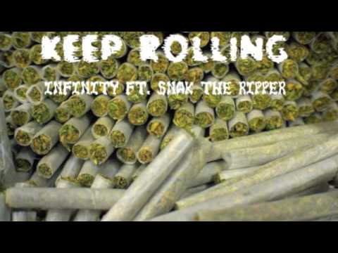 KEEP ROLLIN' - INFINITY FT. SNAK THE RIPPER