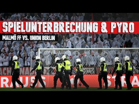Union Berlin in Malmö: Spielunterbrechung, Pyro & Ausschreitungen