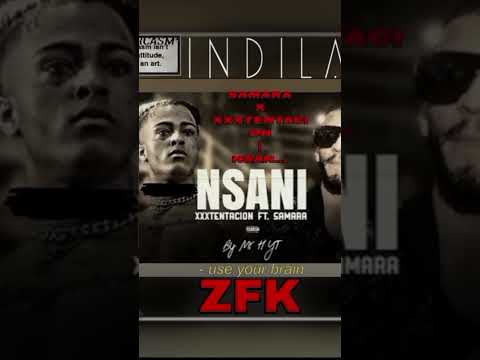 #SAMARA ft. #XXXTENTACION - NSAN... | Remix - #ZFKتراك موجود في القناه