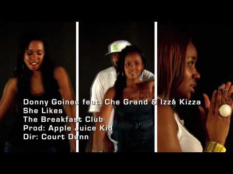 Donny Goines feat. Che Grand & Izza Kizza - She Likes [Directed by Court Dunn]