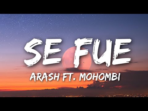 Arash  - Se Fue (Lyrics)feat. Mohombi