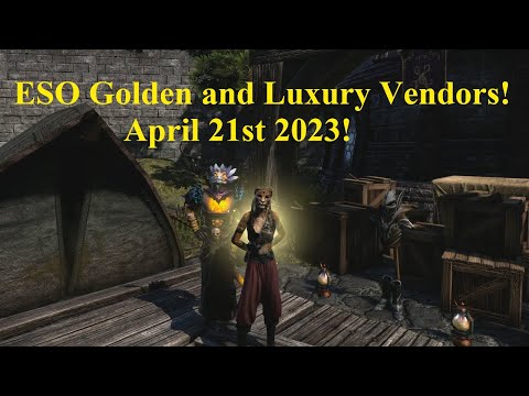 ESO Golden and Luxury Vendors April 21st 2023