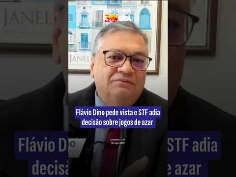 Flávio Dino pede vista e STF adia decisão sobre jogos de azar