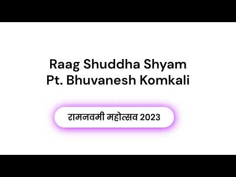 Bhuvanesh Komkali | Raag Shuddha Shyam | 27.3.23 | RamNavami Mahotsav | @BedekarGanapatiMandir — वीडियो थंबनेल
