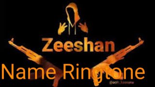 Zeeshan name Ringtone: Hello Mr Zeeshan please pic