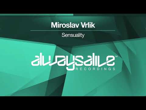 Miroslav Vrlik - Sensuality [OUT NOW]