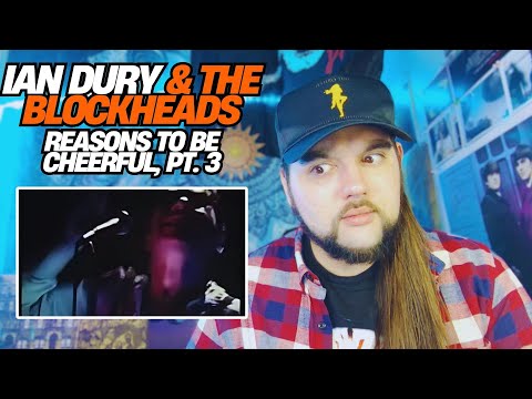 HOW? (Ian Dury & The Blockheads "Reasons to Be Cheerful, Pt. 3" First Time Reaction