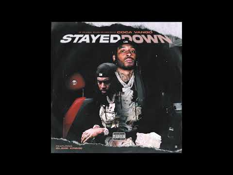 Coca Vango feat. Slime Krime - "Stayed Down" OFFICIAL VERSION