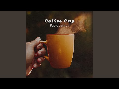 Cofee Cup - Paolo Santos