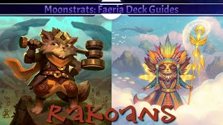 Moonstrats Episode 8 - Rakoans (📒 Faeria Deck Guide)
