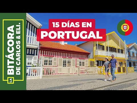 Ruta Portugal 15 días 🐓 Itinerario, precios y consejos