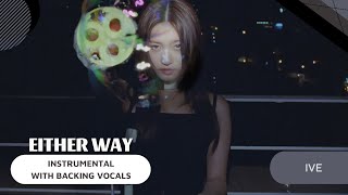 Download lagu IVE – Either Way (Instrumental with backing vocals) |Lyrics| mp3 Download lagu IVE – Either Way (Instrumental with backing vocals) |Lyrics| mp3