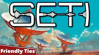 SETI Impressions - Friendly Ties Podcast