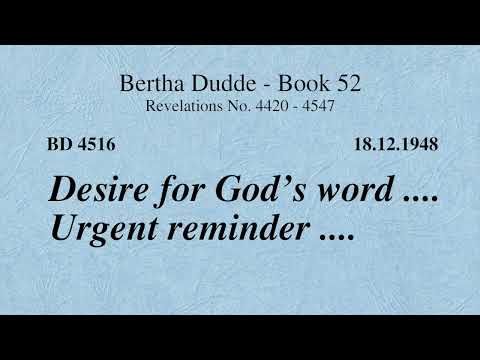 BD 4516 - DESIRE FOR GOD’S WORD .... URGENT REMINDER ....