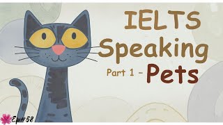 IELTS Speaking Part 1 – Pets