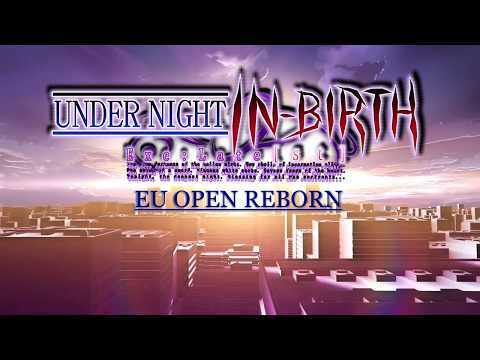 Under Night In-Birth EXE:Late[st] EU Open #2 - 23/09/2018