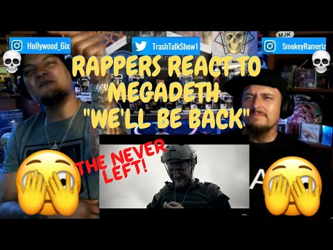 Rappers React To Megadeth "We'll Be Back"!!!