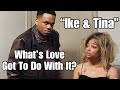 What's Love Got To Do With It? (Ike & Tina End Of Movie Scene) w/ @BLynncuhh