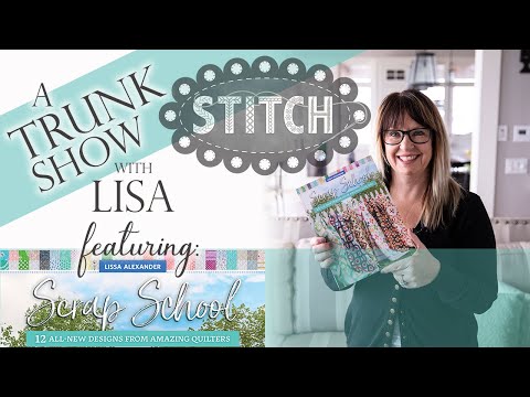 A Trunk Show with Lisa featuring Lissa Alexander's Scrap School