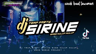Download lagu DJ TRAP PARTY SIRINE BASS NULUP - WONG BEBAS PROJECT mp3
