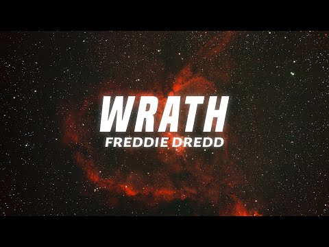 Freddie Dredd - Wrath (lyrics)