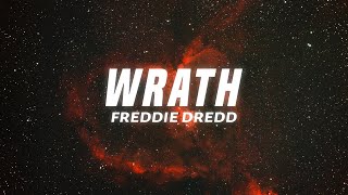 Freddie Dredd - Wrath (lyrics)