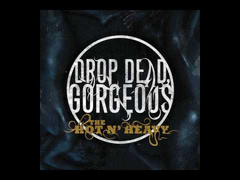 Drop Dead, Gorgeous - Two Birds, One Stone (Lyrics Included)
