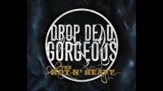Drop Dead, Gorgeous - Two Birds, One Stone (Lyrics Included)