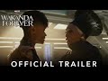 Marvel Studios' Black Panther: Wakanda Forever | Official Trailer