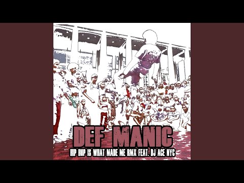 Hip Hop Is What Made Me (feat. DJ ACE NYC & Larissa Lambert)
