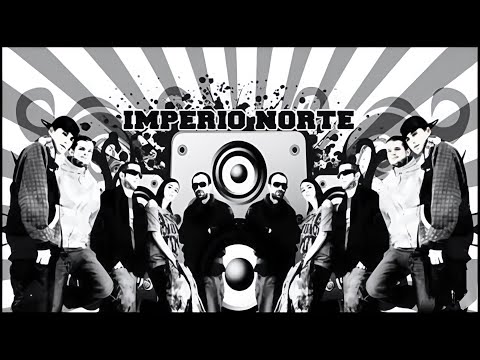 Imperio Norte - Mi Familia Levantando (Mundo Segundo | Ex-Peão | Woyza |El Puto Coke)