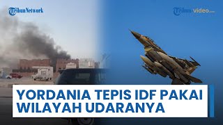 Yordania Bantah Wilayah Udaranya Dipakai Jet Israel untuk Serang Doha: Rumor Menyesatkan