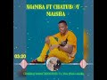 Kisima Ngimba Ft Chatuboy Maisha Kisima Mbasha Nelemi Nyimbompyakisukuma Kukumaji Nyandamlola 2026