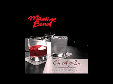 Martine Bond - On The Run