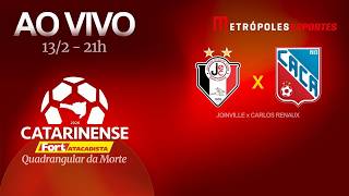 CATARINENSE 2026 - JOINVILLE x CARLOS RENAUX - AO VIVO E COM IMAGENS - 13.02.26