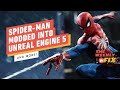 Spider-Man Unreal Engine 5 Mod, Doctor Strange Movie Beats Batman, & More! | IGN The Weekly Fix