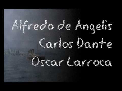 La Misma Tarde - Alfredo De Angelis - Carlos dante y Oscar Larroca