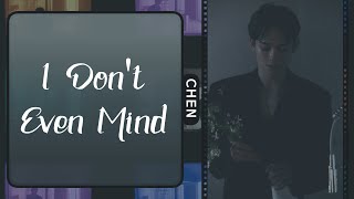 Download lagu CHEN (첸) - 'I Don't Even Mind' Lyrics mp3 Download lagu CHEN (첸) - 'I Don't Even Mind' Lyrics mp3