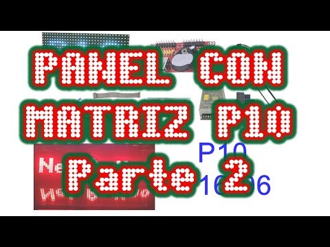 Vídeo 2 sobre el panel P10