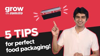 5 Tips For Perfect Food Packaging | Grow With Zomato