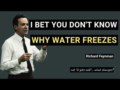 Why Does Water FREEZE  Feynman's Answer Will DESTROY Your Reality