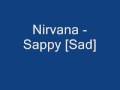 Nirvana - Sappy (Sad Version) 1988 
