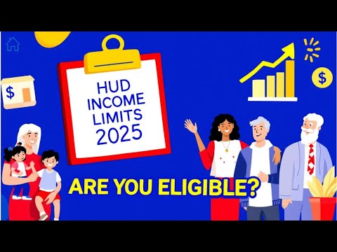 HUD Income Limits 2025: Are You Eligible?