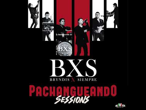 BXS - La Incondicional / No Me Puedes Dejar Así / Me Olvidé de Vivir / Pequeña Y Frágil (Audio)