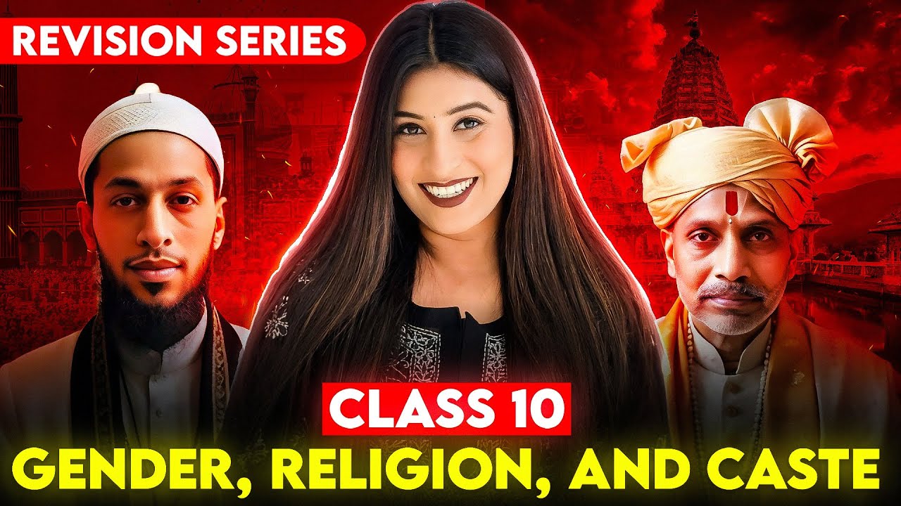 Gender, Religion and Caste Class 10 | Full Chapter🔥 Explanation & Notes✅ Civics Class 10