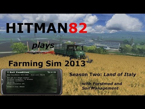 Farm Sim 2013 with HITMAN82 including Forstmod S2E28