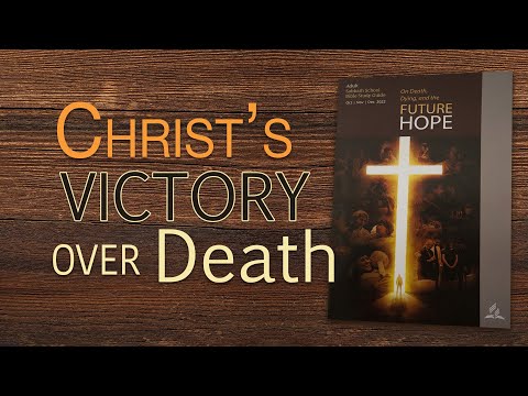 "Christ’s Victory Over Death" (7 of 14) with Pastor Fred Dana